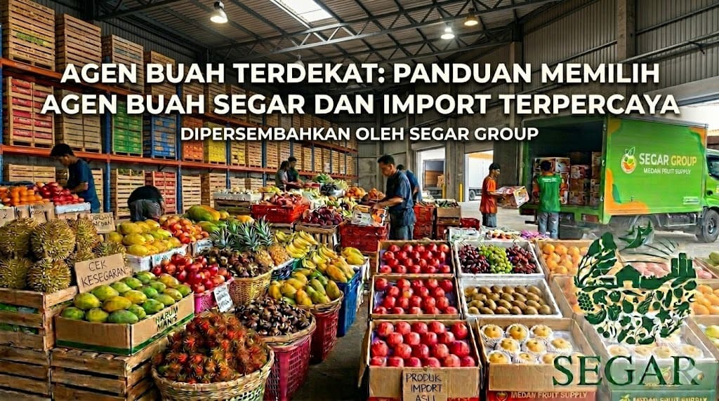 Agen Buah Terdekat