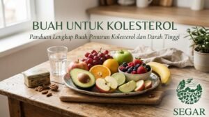Buah untuk Kolesterol: Panduan Lengkap Buah Penurun Kolesterol dan Darah Tinggi